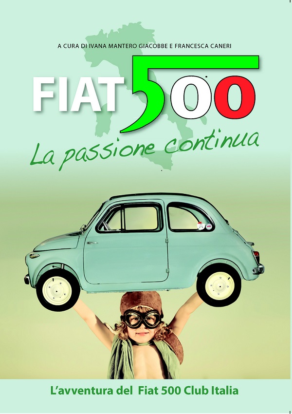 Libro: Fiat 500 – la passione continua.