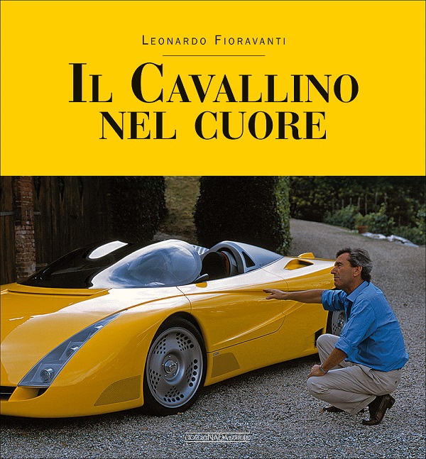 Libro: “Il Cavallino nel cuore” l’autobiografia di Leonardo Fioravanti.