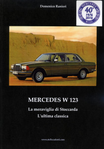 Libro Mercedes W123 di D.Ranieri